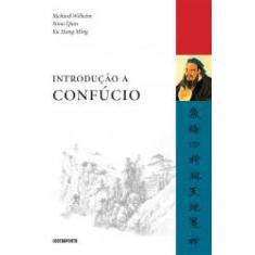 Livro Introdução A Confúcio - CONTRAPONTO EDITORA