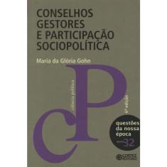 Livro - Conselhos gestores e participação sociopolítica