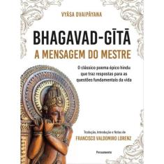Bhagavad-Gita – A Mensagem Do Mestre
