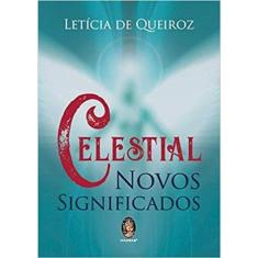 Celestial - Novos Significados