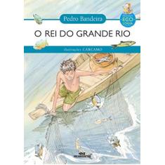 O Rei Do grande Rio - Melhoramentos