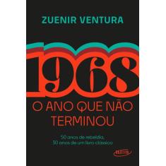 Livro - 1968: O ano que não terminou (Edição especial)