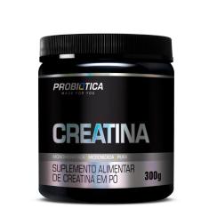 Creatina Pura 300G - Probiótica