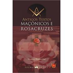 Antigos textos maconicos E rosacruzes