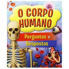O Corpo Humano - Perguntas e Respostas - PE DA LETRA, 3