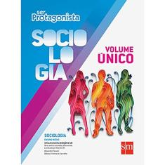 Ser Protagonista. Sociologia - Volume Único