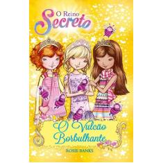 Livro - O reino secreto - O vulcão borbulhante - Livro 7