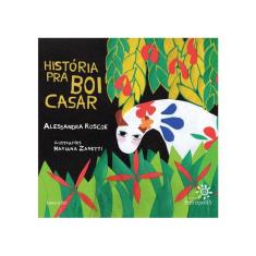 História Pra Boi Casar