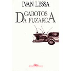 Livro - Garotos da fuzarca
