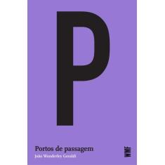 Livro - Portos De Passagem