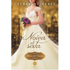 Livro - Noiva Até Sexta (Vol. 3 Noivas Da Semana)