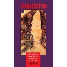 Frankenstein: Contado por Ruy Castro