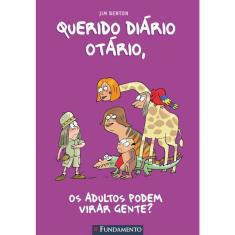 Querido Diario Otario 05 - Os Adultos Podem Virar Gente?
