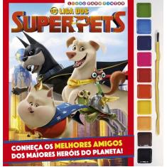 Livro - DC Liga dos Superpets Livro para Pintar com Aquarela