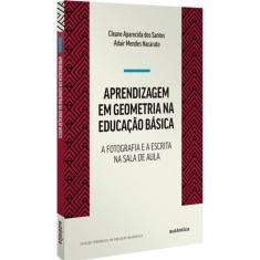 Aprendizagem Em Geometria Na Educação Básica