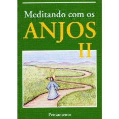 Meditando Com Os Anjos Ii