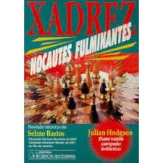 Xadrez - nocautes fulminantes - CIENCIA MODERNA, 3