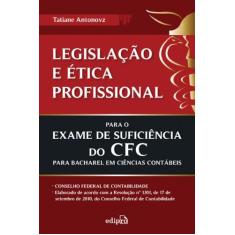 Livro - Legislação e ética profissional para o exame de suficiências d