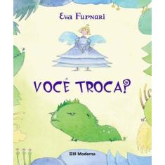 Livro - Você troca?
