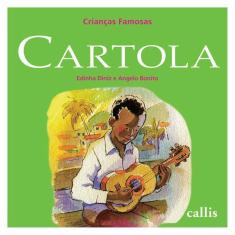 Cartola - Crianças Famosas