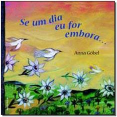 Se um Dia eu For Embora