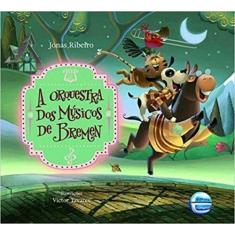 Orquestra dos músicos de bremen, a - ed. de luxo - ELEMENTAR EDITORA, 