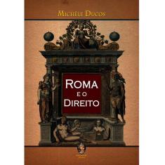 Livro - Roma e o Direito