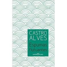 Espumas Flutuantes - 27 - Obra-Prima