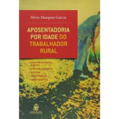 Aposentadoria por idade do trabalhador rural