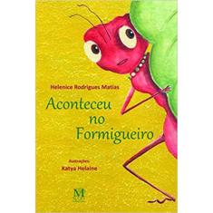 Aconteceu No Formigueiro