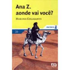 Ana Z. Aonde Vai Você?