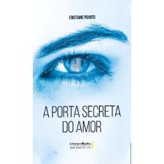 Livro - A porta secreta do amor