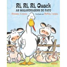 Ri, Ri, Ri, Quack - As Malandragens Do Pato - Editora Rocco