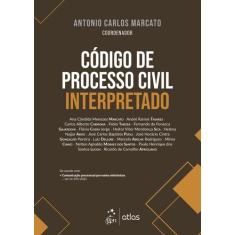 Livro - Código de Processo Civil Interpretado - 1ª Edição 2022