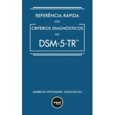 Livro - Referência Rápida aos Critérios Diagnósticos do DSM-5-TR