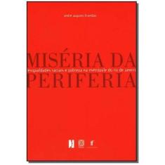 Livro - Miseria Da Periferia