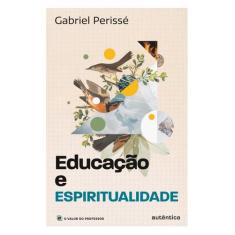 Livro - Educação e espiritualidade