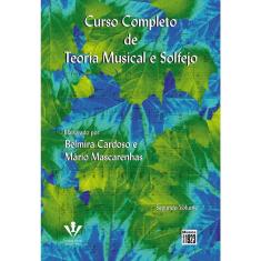 Livro - Curso completo de teoria musical e solfejo - Segundo volume