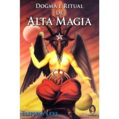 Dogma E Ritual De Alta Magia