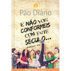 Livro E Não Vos Conformeis com Este Século