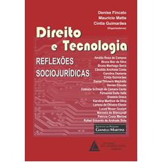 Direito E Tecnologia: Reflexões Sociojurídicas