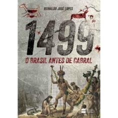 1499 - O Brasil Antes De Cabral