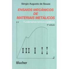 Ensaios Mecanicos De Materiais Metalicos  5ª Edicao
