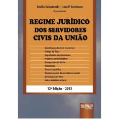 Livro - Regime Jurídico Dos Servidores Civis Da União
