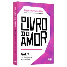 Livro - O livro do amor (Vol.2): Do iluminismo à atualidade
