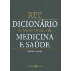 Livro - Dicionário De Termos Técnicos De Medicina E Saúde