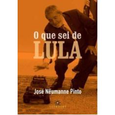 Que Sei De Lula, O - Topbooks