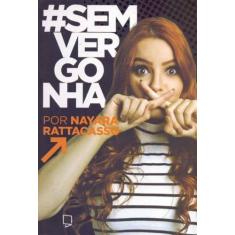 Sem Vergonha - Editora Yesbooks