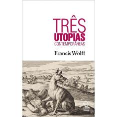 Livro - Três utopias contemporâneas