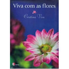 Livro - Viva com as flores
